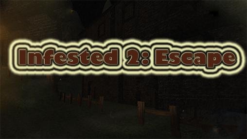 game pic for Infested 2: Escape horror